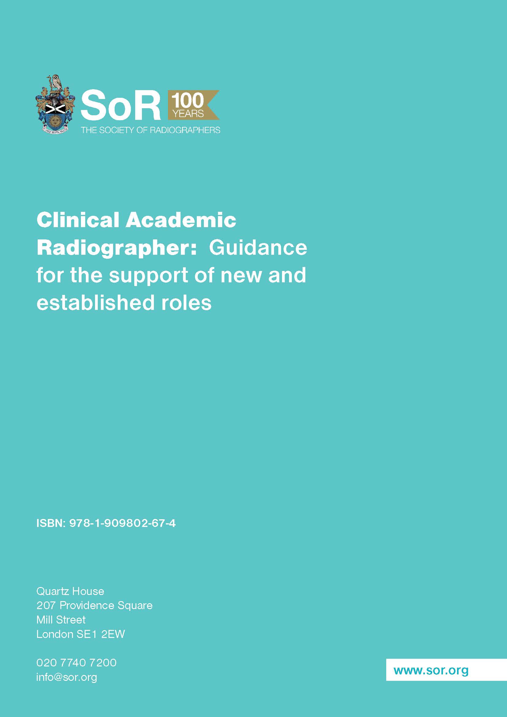 Clinical Academic Radiographer: guidance for the support of new and established roles.
