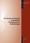 The Scope of Practice of Assistant Practitioners in Radiotherapy