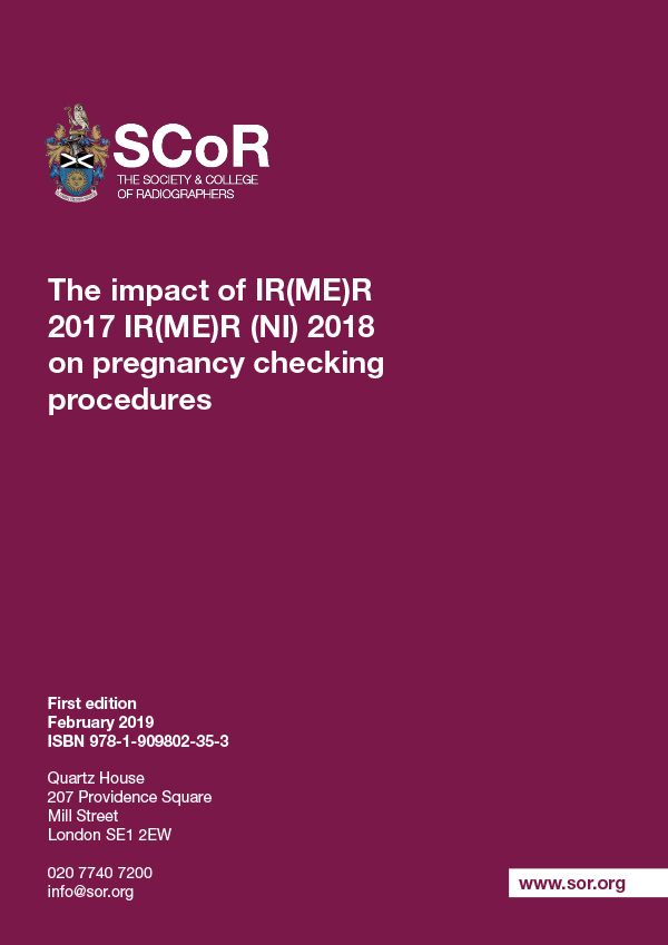 The impact of IR(ME)R 2017 IR(ME)R (NI) 2018 on pregnancy checking procedures
