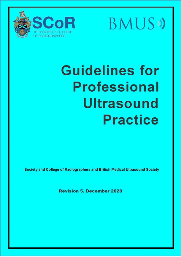 SCoR and BMUS ‘Guidelines for Professional Ultrasound Practice’ update